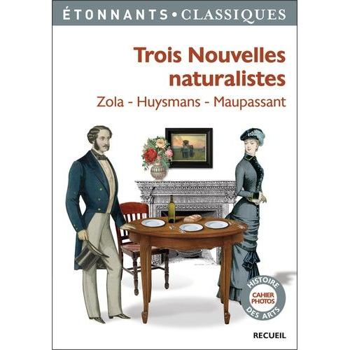 Trois Nouvelles Naturalistes - Jacques Damour - La Retraite De M. Bougran - Hautot Père Et Fils