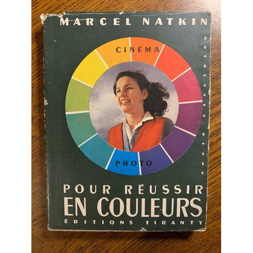 Marcel Natkin Pour Réussir En Couleur