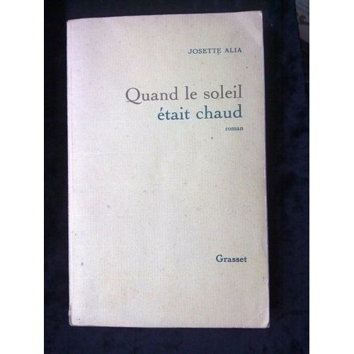 Josette Alia Quand Le Soleil Était Chaud