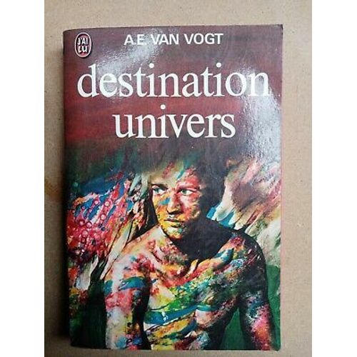 A E Van Vogt Destination Univers J'ai Lu