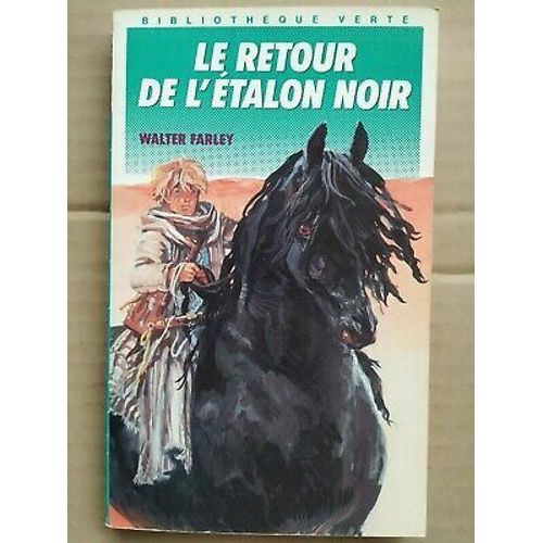 Le Retour De L'étalon Noir Bibliothèque Verte
