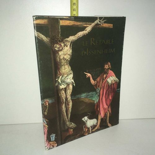 Le Retable D'issenheim De Maitre Mathis Grunewald 1976