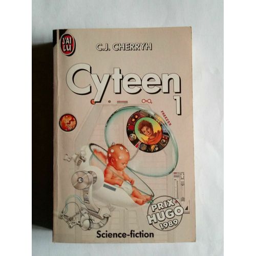 C J Cherryh Cyteen Tome I J'ai Lu