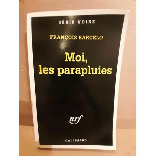 Moi Les Parapluies Gallimard