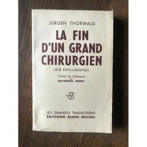 La Fin D'un Grand Chirurgien 1er