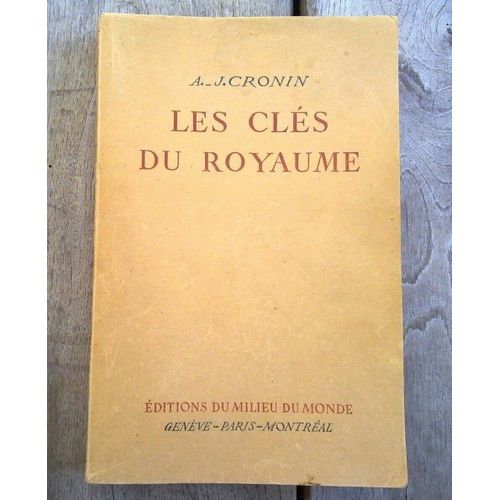 A J Cronin Les Clés Du Royaume Editions Du Milieu Du Monde