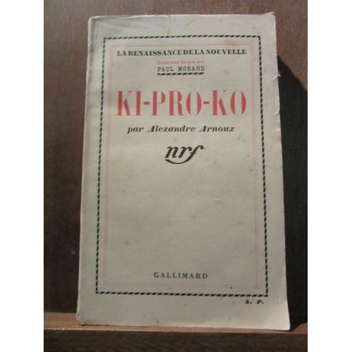 La Renaissance De La Nouvelle Ki-Pro-Ko Gallimard