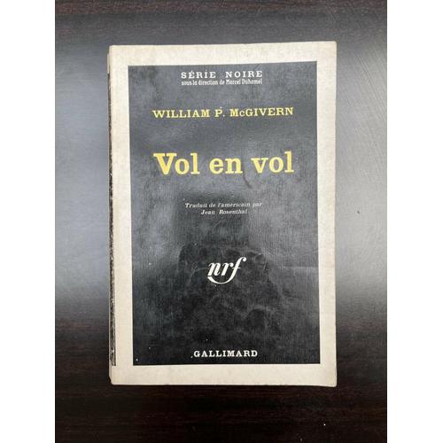 William P Mcgivern Vol En Vol Gallimard Série Noire