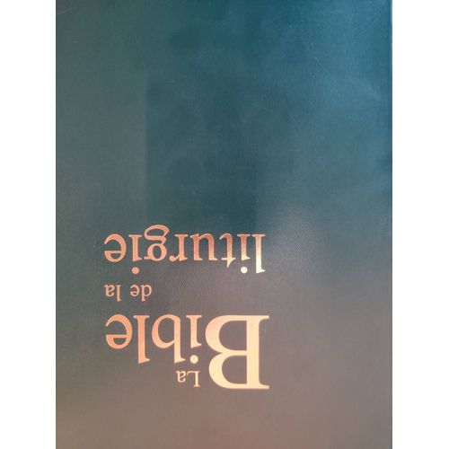 La Bible De La Liturgie