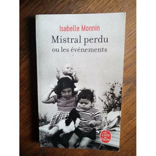 Isabelle Monnin Mistral Perdu Ou Le Événements