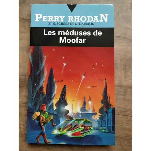 K H Scheer Et C Dalton Les Méduses De Moofar