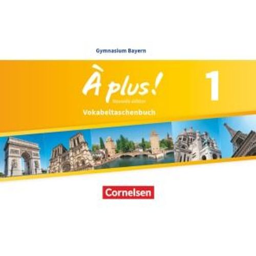 À Plus ! - Nouvelle Édition - Bayern Band 1: 6. Jahrgangsstufe - Vokabeltaschenbuch
