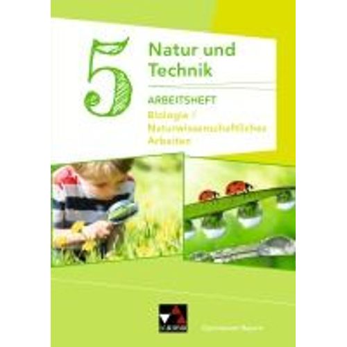 Natur Und Technik 5: Biologie / Naturwissenschaftliches Arbeiten Arbeitsheft