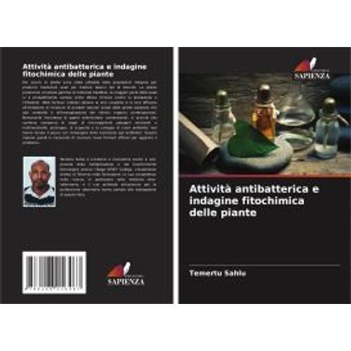 Attività Antibatterica E Indagine Fitochimica Delle Piante