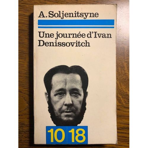 A Soljenitsyne Une Journée D'ivan Denissovitch
