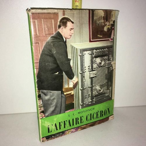 L C Moyzisch L'affaire Ciceron Librairie Arthème Fayard