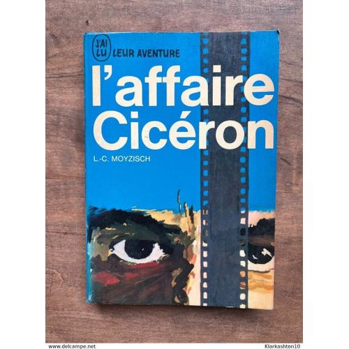 Lc Moyzisch L'affaire Cicéron J'ai Lu