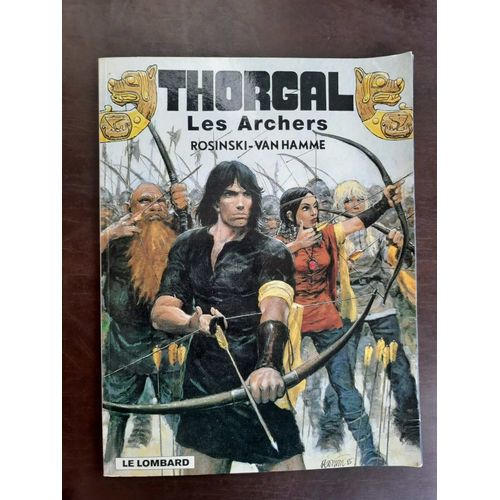 Rosinski Van Hamme Thorgal N 9 Les Archers Le Lombard 1999