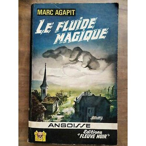 Marc Agapit Le Fluide Magique Angoisse Nº125 1965