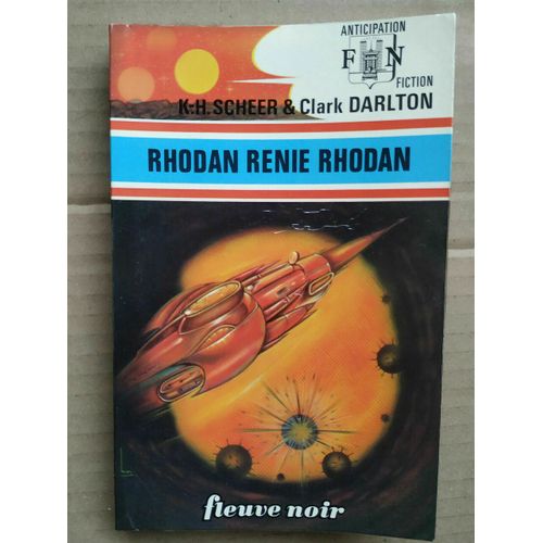 K H Scheer Et - Rhodan Renie Rhodan Fleuve Noir