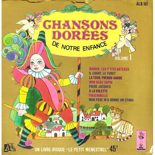 Les Petits Chanteurs De Vincennes - D. Benoit, Marc Et André, Quatuor Vocal Christiane Legrand - (Illustrations Maurice Tapiero) : Chansons Dorées De Notre Enfance Volume 1 : Mon Beau Sapin, ......