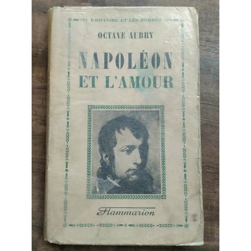 Napoléon Et L'amour Flammarion