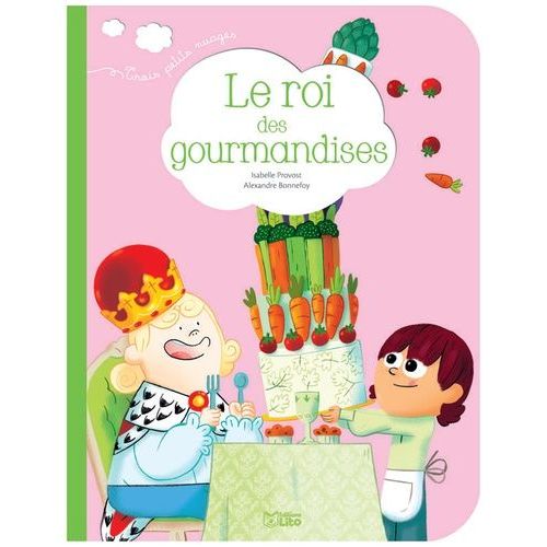 Le Roi Des Gourmandises