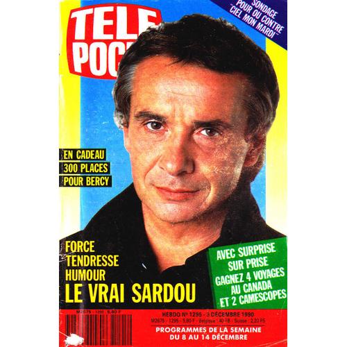 Télé Poche N°1295 (Programme Du 8 Au 14 Décembre 1990) Force, Tendresse, Humour : Le Vrai Michel Sardou