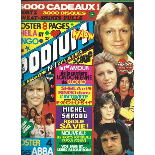 Podium 01/04/1977 Dave, Stone, Joëlle, Lenorman, Hallyday, Rubettes, Sardou, Dassin, Sheila, Claude François, Shake, Patrick Juvet, Ringo, Pink Floyd, Abba, Nicoletta, Adamo, Christophe,Julie Bataille