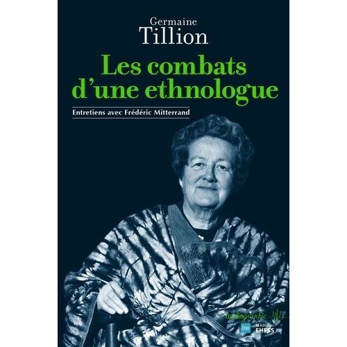 Les Combats D'une Ethnologue