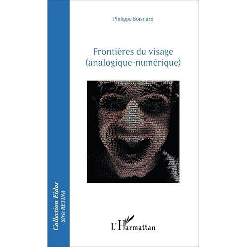 Frontières Du Visage (Analogique-Numérique)