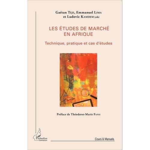 Les Études De Marché En Afrique - Technique, Pratique Et Cas D'études