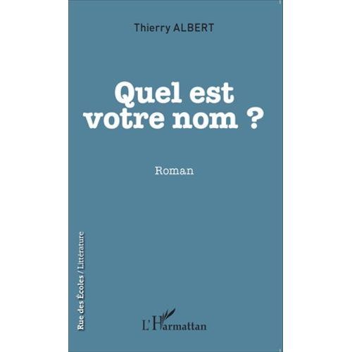 Quel Est Votre Nom ?