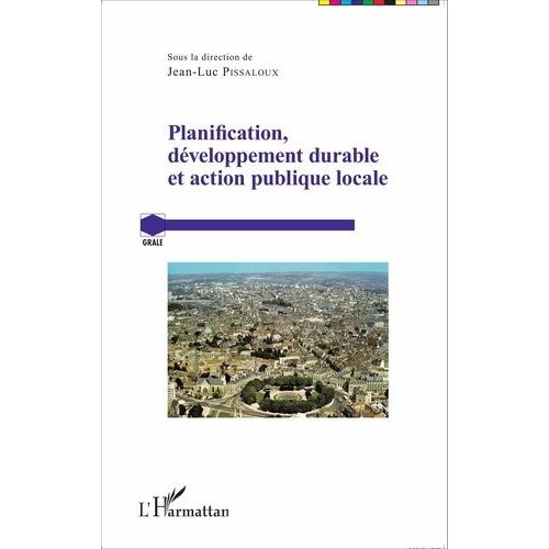 Planification, Développement Durable Et Action Publique Locale