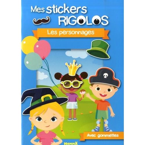 Mes Stickers Rigolos - Les Personnages Avec Gommettes
