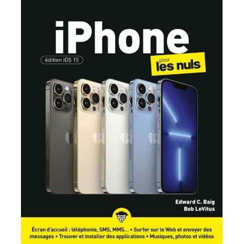 Iphone Édition Ios 15 Pour Les Nuls