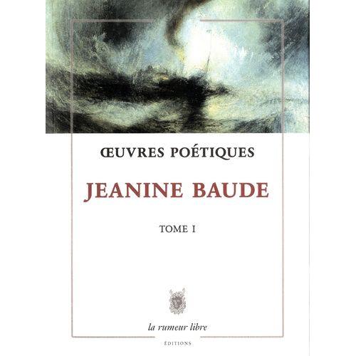 Oeuvres Poétiques - Tome 1