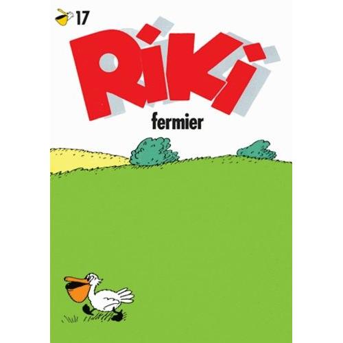 Riki Tome 17 - Riki Fermier