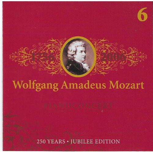 Wolfgang Amadeus Mozart : Pianoconcert - 6 [250 Years - Jubilee Edition]