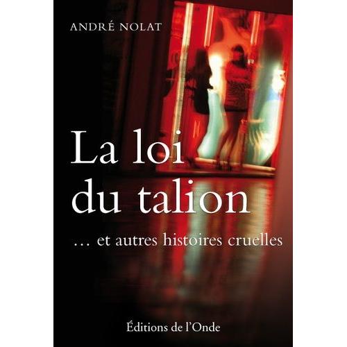 La Loi Du Talion