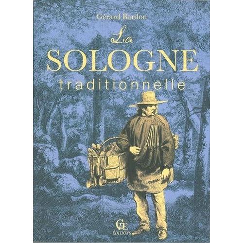 La Sologne Traditionnelle