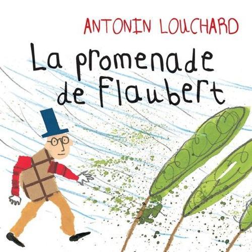 La Promenade De Flaubert