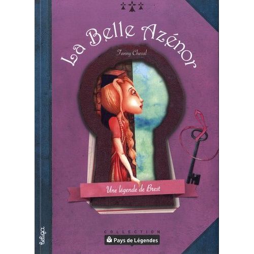 La Belle Azénor - Une Légende De Brest