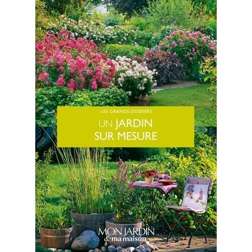 Un Jardin Sur Mesure