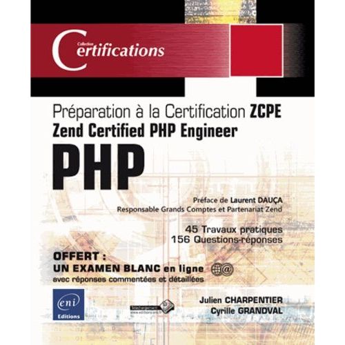 Php - Préparation À La Certification Zend Certified Php Engineer (Zcpe)