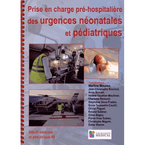 Prise En Charge Pré-Hospitalière Des Urgence Néonatales Et Pédiatriques