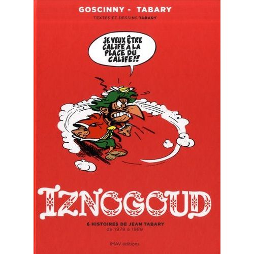 Iznogoud - 6 Histoires De Jean Tabary - De 1978 À 1989