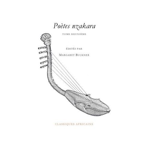Poètes Nzakara - Tome 2