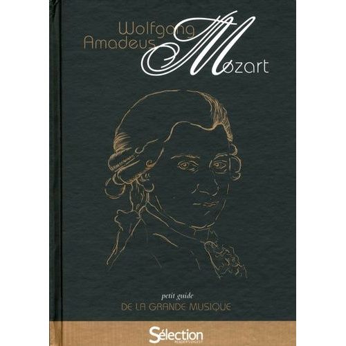 Wolfgang Amadeus Mozart - Petit Guide De La Grande Musique (1 Cd Audio)