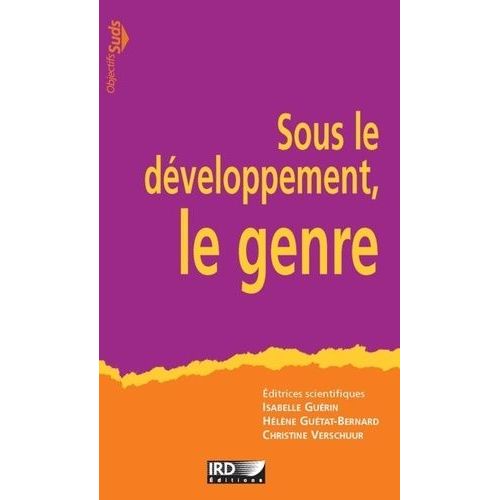 Sous Le Développement, Le Genre